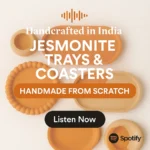 Indias-No1-Handcrafted-Jesmonite-Tray-Coaster-Set-Viral-Home-Decor-for-Gifting-Style-R-.webp - Bling On Decor® | Luxury Handmade Home Decor Promotional image: handcrafted Jesmonite trays and coasters from India with a Listen Now button and Spotify logo - Bling On Decor® | Luxury Handmade Home Decor ANJU BALA
